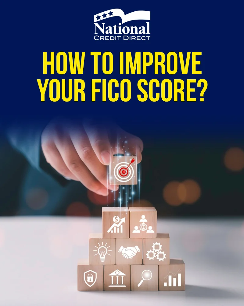 How to Improve Your FICO Score
